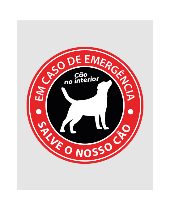 Sinal de Informação - Em caso de Emergência Salve o Nosso Cão (Vinil Autocolante)