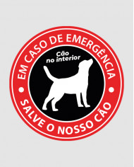 Sinal de Informação - Em caso de Emergência Salve o Nosso Cão (Vinil Autocolante)