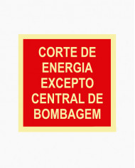 Sinal PVC/fotoluminescente - Corte de Energia Excepto Central de Bombagem (15x15cm)