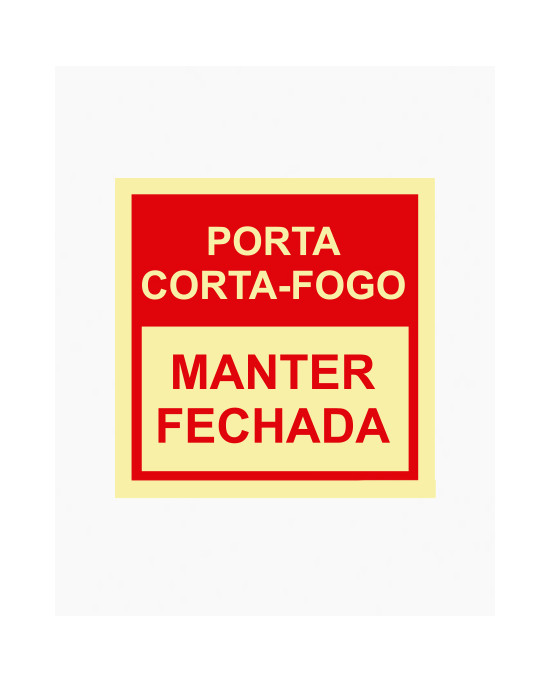 Sinal PVC/fotoluminescente - Porta Corta-Fogo, Manter Fechada (15x15cm)