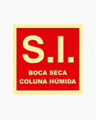 Sinal PVC/fotoluminescente - S.I, Boca Seca, Coluna Húmida (15x15cm)