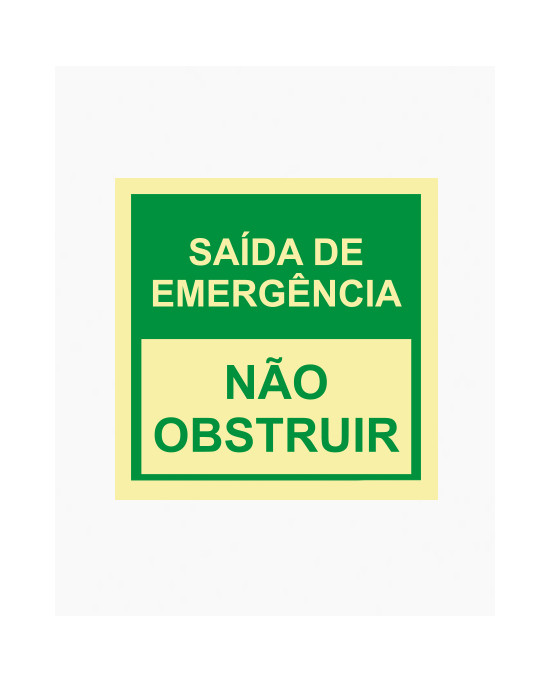 Sinal PVC/fotoluminescente - Saída de Emergência, Não Obstruir (15x15cm)