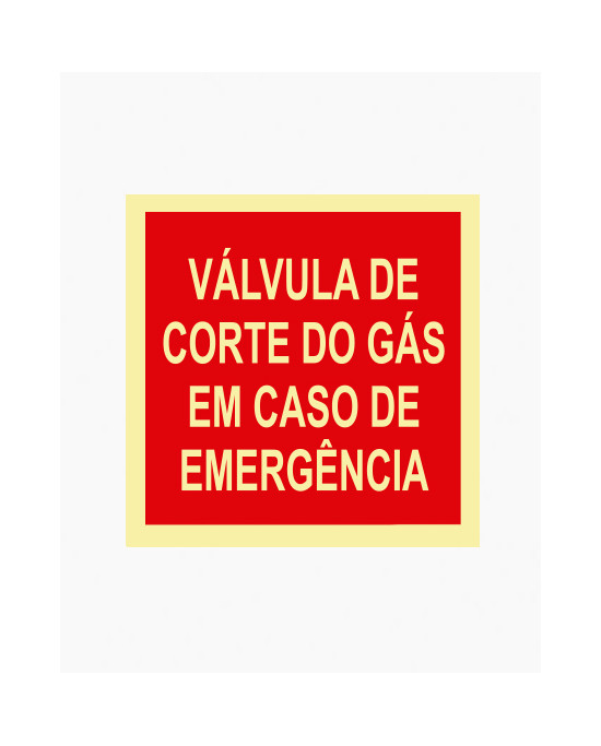 Sinal PVC/fotoluminescente - Válvula de Corte do Gás em Caso de Emergência (15x15cm)