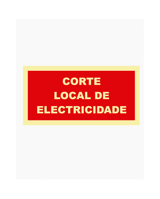 Sinal PVC/fotoluminescente - Corte Local de Eletricidade (20 x 10cm)