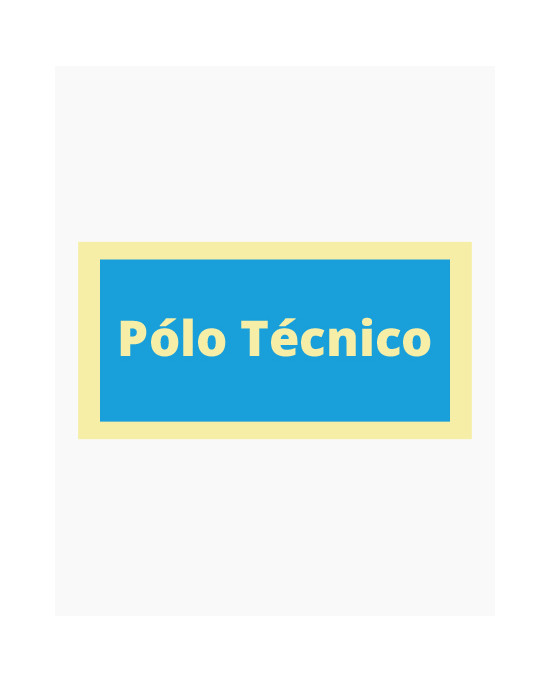 Sinal PVC Fotoluminescente - Pólo Técnico (20x10cm)