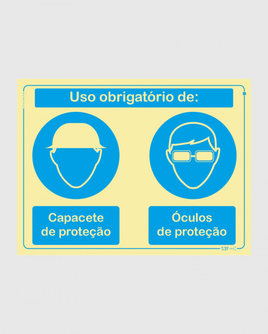 Sinal PVC Fotoluminescente - Capacete e Óculos Obrigatórios