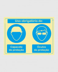 Sinal PVC Fotoluminescente - Capacete e Óculos Obrigatórios