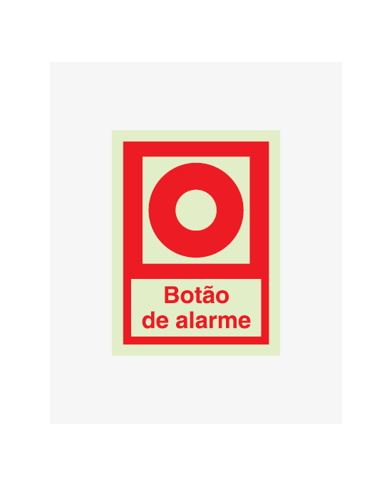 Sinal PVC/fotoluminescente - "Botão de Alarme" Composto 15x10cm P0525