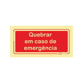 Sinal de Quebrar em Caso de...