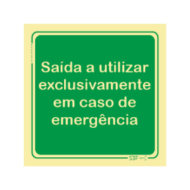 Sinal de Emergência - Saída...