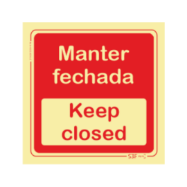Sinal Manter Fechada / Keep...