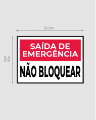 Sinal de Proibição / Informação (5cm x 3.5cm) - Saída de Emergência | Não bloquear (Vinil Autocolante)