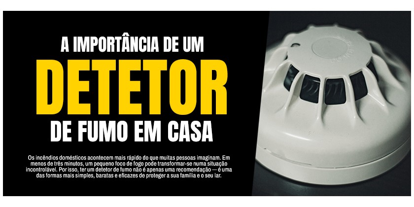 A importância de ter um detetor de fumo instalado em casa