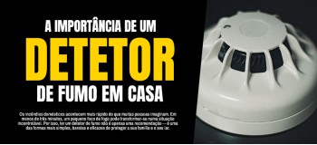 A importância de ter um detetor de fumo instalado em casa